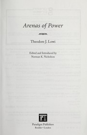 Cover of: Arenas of Power: Reflections on Politics And Policy