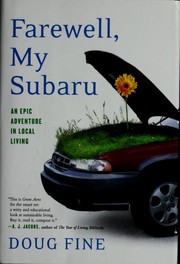Cover of: Farewell, my Subaru by Doug Fine