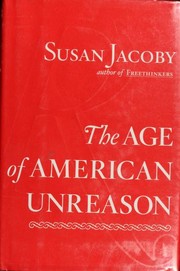Cover of: The age of American unreason