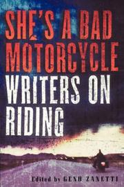 Cover of: She's a bad motorcycle: writers on riding