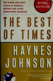 Cover of: The Best of Times: The Boom and Bust Years of America before and after Everything Changed