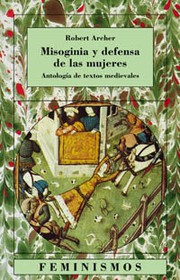 Cover of: Misogiania y defensa de las mujeres: Antología de textos medievales