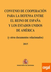Cover of: Convenio de cooperación para la defensa entre el Reino de España y los Estados Unidos de América