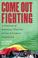 Cover of: Come out fighting