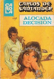Cover of: Alocada decisión by 