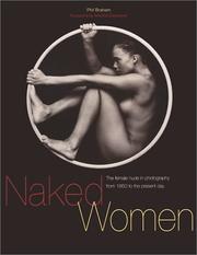 Cover of: Naked Women by Phil Braham, Philip Braham