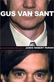 Gus Van Sant by James Robert Parish