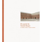 El cuartel de Conde Duque by Gloria Esparraguera Calvo