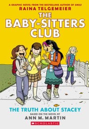 The Baby-Sitter's Club by Raina Telgemeier