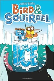 Bird and Squirrel on Ice by James Burks