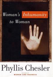 Cover of: Woman's inhumanity to woman by Phyllis Chesler