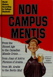 Cover of: Non campus mentis: world history according to college students