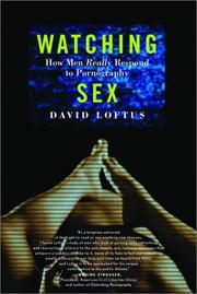 Cover of: Watching sex: how men really respond to pornography
