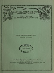 The San Dimas Experimental Forest, Glendora, California by California Forest and Range Experiment Station