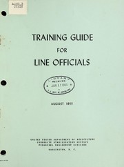 Training guide for line officials by United States. Commodity Stabilization Service. Personnel Management Division