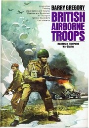 Cover of: British airborne troops, 1940-45 by Barry Gregory