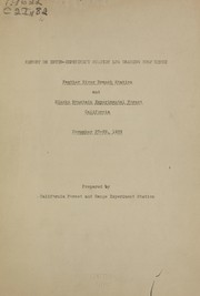 Cover of: Report on Inter-Experiment Station and Regional Log Grading Conference: Feather River Branch Station and Black Mountain Experimental Forest, California : November 27-29, 1939