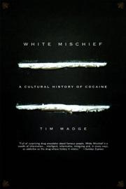 Cover of: White mischief by Tim Madge