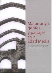 Cover of: Matarranya, gentes y paisajes en la Edad Media by 