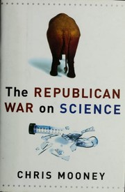 Cover of: The Republican war on science by Chris Mooney