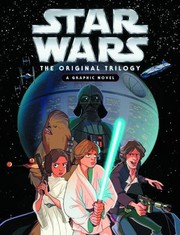 Cover of: STar Wars: The Original Trilogy: A Graphic Novel