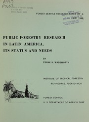 Cover of: Public forestry research in Latin America, its status and needs