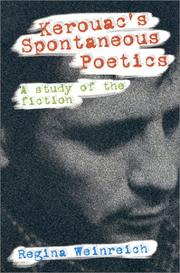 Cover of: Kerouac's Spontaneous Poetics by Regina Weinreich