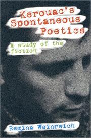 Cover of: Kerouac's spontaneous poetics by Regina Weinreich