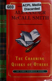 The charming quirks of others by Alexander McCall Smith