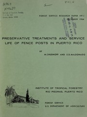 Cover of: Preservative treatments and service life of fence posts in Puerto Rico by Martin Chudnoff