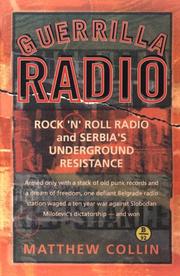 Cover of: Guerrilla Radio: Rock 'N' Roll Radio and Serbia's Underground Resistance (Nation Books)