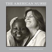 Cover of: The American Nurse: Photographs and Interviews