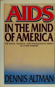 Cover of: AIDS in the mind of America by Dennis Altman