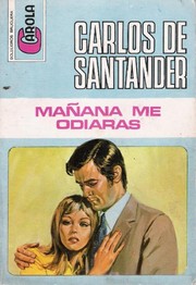 Cover of: Mañana me odiarás by 