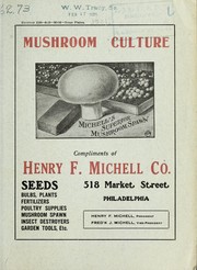 Cover of: Mushroom culture by Henry F. Michell Co