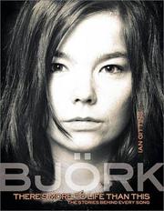 Cover of: Bjork: There's More to Life Than This (Stories Behind Every Song)