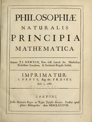Cover of: Philosophiae naturalis principia mathematica by Autore I S. Newton