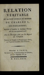 Relation Ve Ritable De La Mort Cruelle Et Barbare De Charles I, Roi D ...