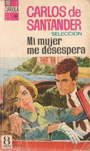 Cover of: Mi mujer me desespera