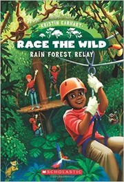 Cover of: Race to the wild: Rain Forest Relay by 