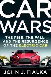 Cover of: Car Wars: the rise, the fall, and the resurgence of the electric car