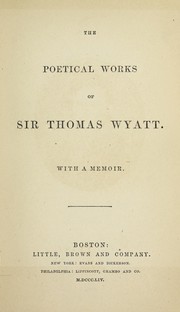 Cover of: The poetical works of Sir Thomas Wyatt .