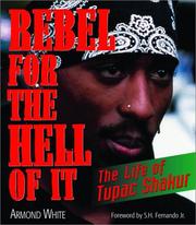 Cover of: Rebel for the Hell of It by Armond White