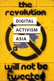 Cover of: Digital Activism in Asia Reader