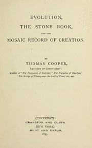 Cover of: Evolution ; The stone book ; and, The Mosaic record of creation