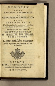 Cover of: Memoria sobre a cultura, e preparaçaõ do girofeiro aromatico vulgo cravo da India by Antoine François de Fourcroy