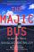 Cover of: The majic bus