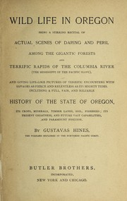 Cover of: Wild life in Oregon by Gustavus Hines