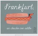 Cover of: Frankfurt, un chucho con estilo: Mosquito, 2