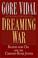 Cover of: Dreaming war